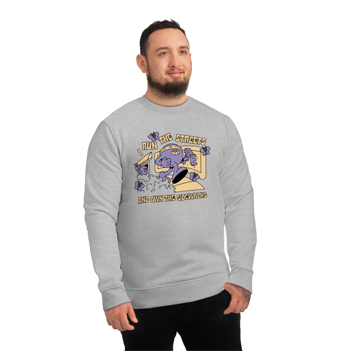 Bolt Spring Merch Unisex Sweatshirt - I run the streets and own the sidewalks.